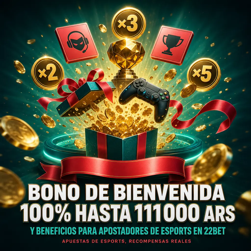Bono de bienvenida 22Bet: 100% hasta 111000 ARS y beneficios especiales para apostadores de esports.