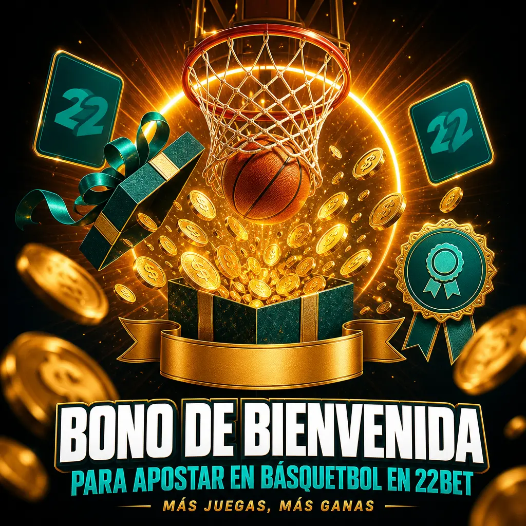 Bono de bienvenida de 22Bet: 100% del primer depósito hasta 111000 ARS para apostar en básquetbol, NBA y EuroLeague.